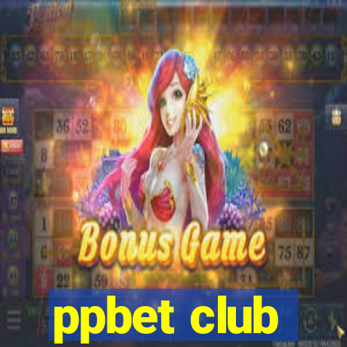 ppbet club